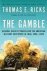 The Gamble: General David P...