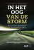 In het oog van de storm ove...