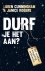 Janice Rogers - Durf je het aan
