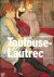 HENRI DE TOULOUSE-LAUTREC ;...