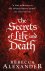 Secrets of Life and Death