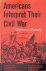 Pressly, Thomas J. - Americans Interpret Their Civil War