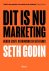 Seth Godin - Dit is nu marketing