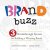 Adrienne Weiss - Brand Buzz