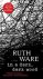 Ruth Ware - In a Dark, Dark Wood