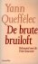 Queffelec, yann - De brute bruiloft
