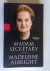 Madam Secretary, A Memoir