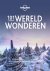 Lonely Planet - 101 Wereldwonderen / Lonely planet