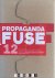Fuse Issue 12 Propaganda. F...