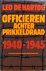 Officieren achter prikkeldr...