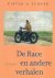 De race en andere verhalen