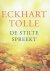 Eckhart Tolle - De stilte spreekt