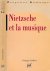 Nietzsche et la Musique.