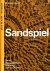 Sandspiel: Seine therapeuti...