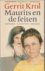 Maurits en de feiten. Roman