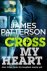 Patterson, James - Cross My Heart