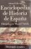  - Enciclopedia de Historia de Espana / Encyclopedia of the History of Spain