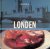 Kapoor, Sybil - Uit eten in Londen. De beste recepten uit de mooiste wereldsteden