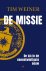 Tim Weiner - (1) De Missie