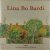 Lina Bo Bardi - Lina Bo Bardi