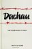 Smith, Marcus J. - Dachau : the Harrowing of Hell.