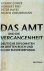 Das Amt und die Vergangenhe...