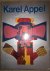 Restany, Pierre  Allen Ginsberg (teksten) Frédéric Towarnicki (interview) - Karel Appel. Street Art, Ceramics, Sculpture, Wood Reliefs, Tapestries, Murals, Villa El Salvador