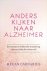 Megan Carnarius - Anders kijken naar Alzheimer