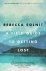 Rebecca Solnit - A Field Guide To Getting Lost