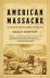 American Massacre The Trage...
