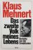 Mehnert, Mehnert - Das zweite Volk meines Lebens : Berichte aus der Sowjetunion, 1925-1983 / Klaus ; hrsg. von Alexander Steininger und Ulrich Frank-Planitz