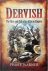 Dervish the Rise and Fall o...