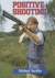 YARDLEY, Michael - Positive Shooting