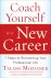 Coach Yourself to a New Career