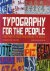 Typography for the people. ...