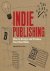 Indie Publishing: How to De...