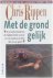 Met de grond gelijk | Rippen