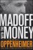 Madoff with the Money