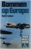 Bommen op Europa