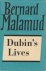 MALAMUD, BERNARD - Dubin's lives