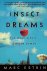Insect Dreams: The Half Lif...