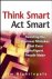 Think Smart - Act Smart