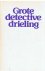 Grote detective drieling - ...