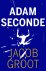 Jacob Groot - Adam seconde
