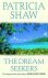 Patricia Shaw - The Dream Seekers