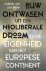 Gabriël van den Brink - Ruw ontwaken uit de neoliberale droom