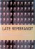 Late Rembrandt - Nederlands...