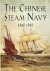 The Chinese Steam Navy 1862...