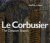 Le Corbusier - The creative...