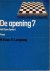 De opening 7. Half open spe...